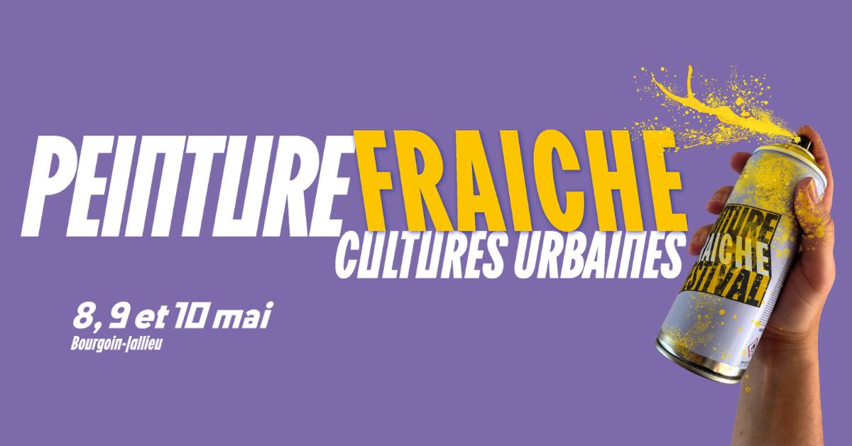 Peinture-Fraiche-cultures-urbaines-mai-2026 Peinture-Fraiche-cultures-urbaines-mai-2026