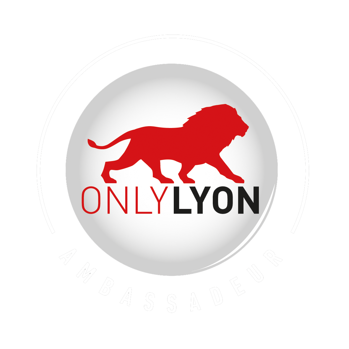 Only Lyon Ambassadeur