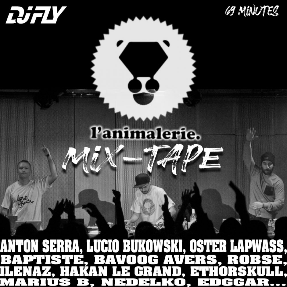 DJ-FLY-L-Animalerie-Mixtape