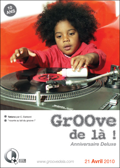 10 ans Groove De Là - 2010 10 ans Groove De Là - 2010